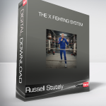 Russell Stutely - The X Fighting System