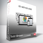 Todd Brown - E5 Method 2025