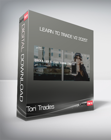Tori Trades: Learn To Trade V2 2025
