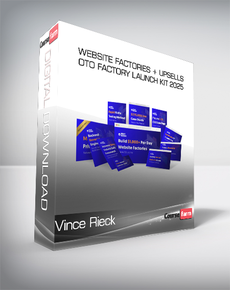 Vince Rieck - Website Factories + Upsells + OTO Factory Launch Kit 2025