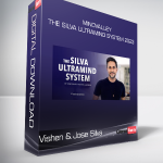 Vishen & Jose Silva - MindValley - The Silva Ultramind System 2023