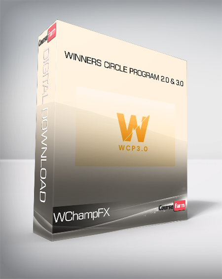 WChampFX - Winners Circle Program 2.0 & 3.0
