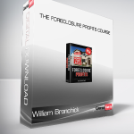 William Bronchick - THE FORECLOSURE PROFITS COURSE