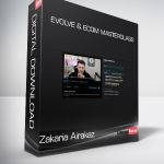Zakaria Airakaz - Evolve & Ecom Masterclass