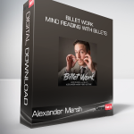 Alexander Marsh - Billet Work - Mind Reading with Billets