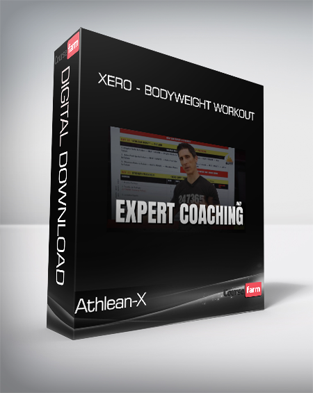 Athlean-X - Xero - Bodyweight Workout