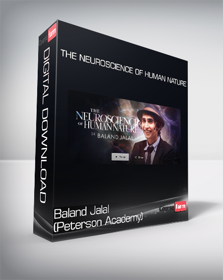 Baland Jalal (Peterson Academy) - The Neuroscience of Human Nature