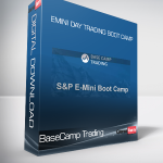 BaseCamp Trading - Emini Day Trading Boot Camp