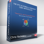 Chris Rocheleau - The Epic Ad Formula Workshop Code Methodology