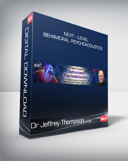 Dr Jeffrey Thompson - Next - Level - Behavioral Psychoacoustics