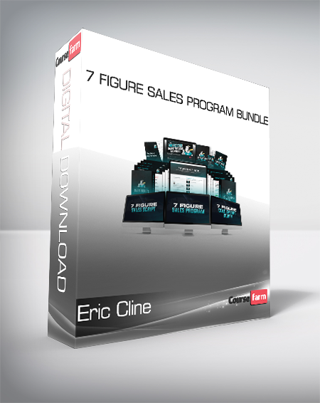 Eric Cline - 7 Figure Sales Program Bundle