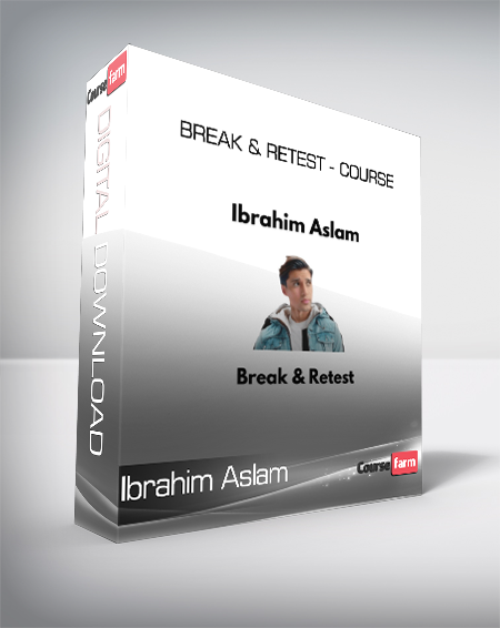 Ibrahim Aslam - Break & Retest - Course