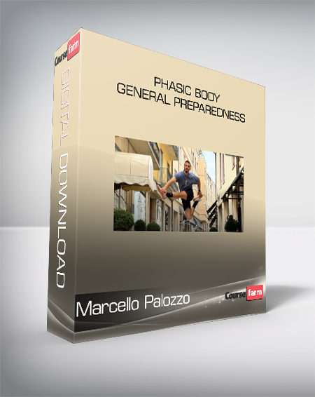 Marcello Palozzo - Phasic Body - General Preparedness