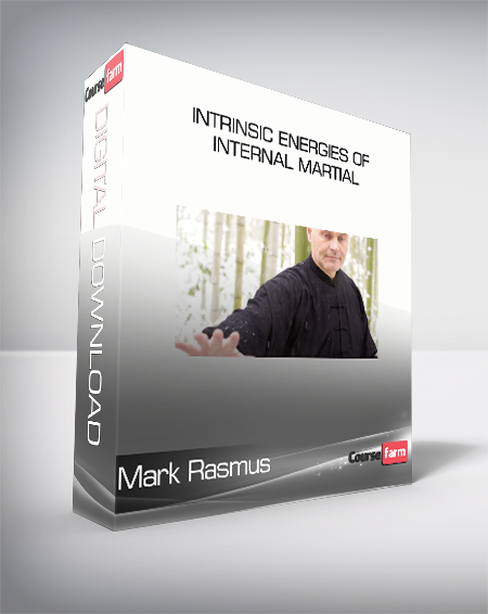Mark Rasmus - Intrinsic Energies of Internal Martial