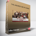 Mike Mandel - The Architecture of Change