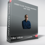 Mike Valtos - Order Flow Trading Immersion May 2025