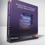 Monica - Introduction to Astrology (Zodiac Signs and More)