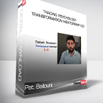Pat Bailouni - Trading Psychology Transformation Mentorship 2.0