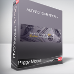 Peggy Mccoll - Aligned To Prosperity
