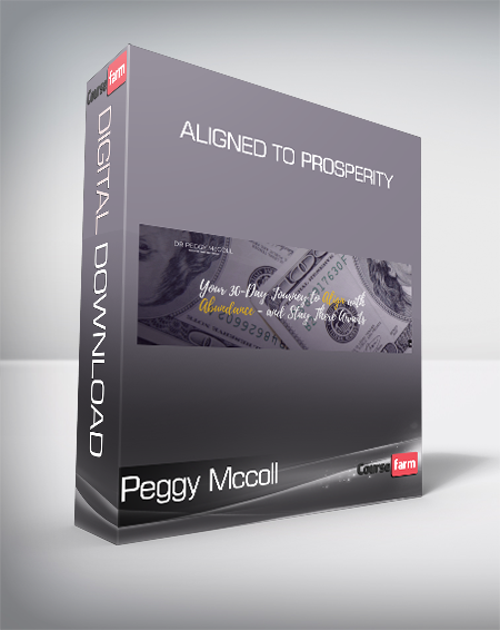 Peggy Mccoll - Aligned To Prosperity