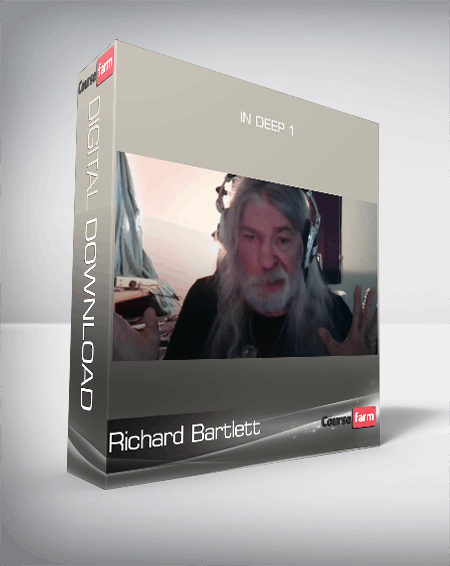 Richard Bartlett - In Deep 1