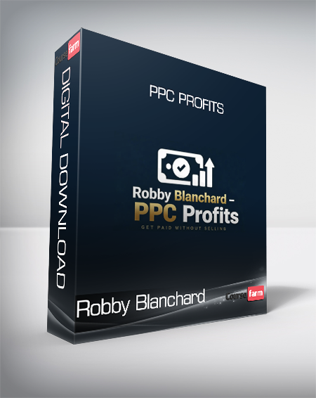 Robby Blanchard - PPC Profits