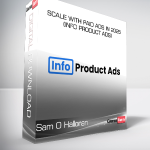 Sam O Halloran - Scale With Paid Ads In 2025 (Info Product Ads)