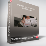 Savannah Jordan - Million Dollar Formula Masterclass