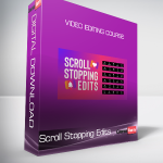 Scroll Stopping Edits - Video Editing Course