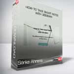 Sönke Ahrens - How to Take Smart Notes with Obsidian