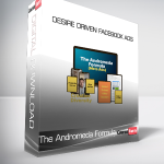 The Andromeda Formula - Desire Driven Facebook Ads