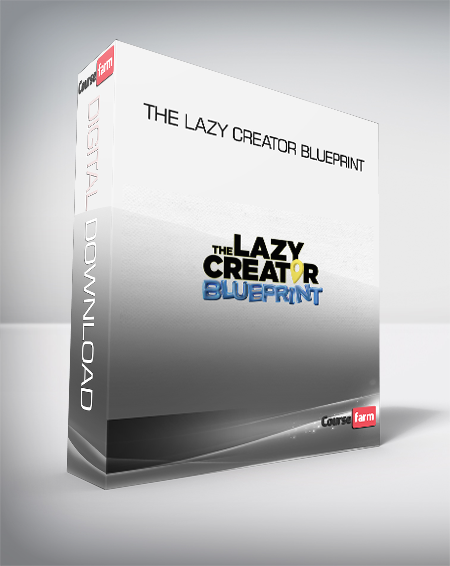 The Lazy Creator Blueprint