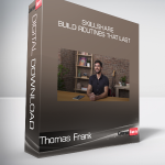 Thomas Frank - Skillshare - Build Routines That Last