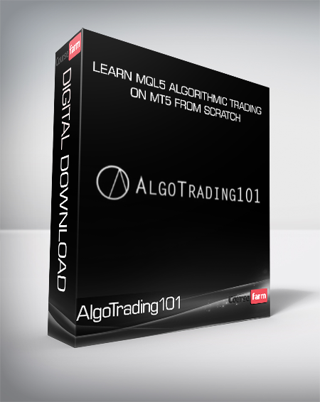 AlgoTrading101 - Learn MQL5 Algorithmic Trading on MT5 from Scratch