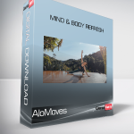 AloMoves - Mind & Body Refresh
