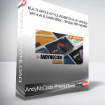 AndyNoCode Premium - Build Apple-Style Websites in 30 Minutes with AI & Earn $500 - $2,000 Per Project