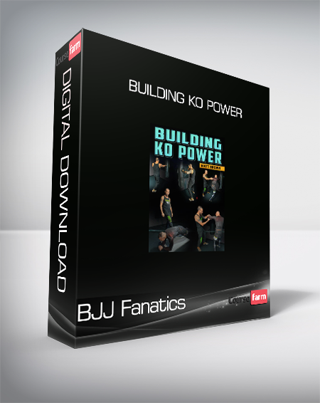 BJJ Fanatics - Building KO Power