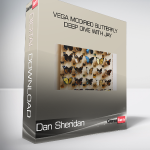 Dan Sheridan - Vega Modified Butterfly Deep Dive with Jay