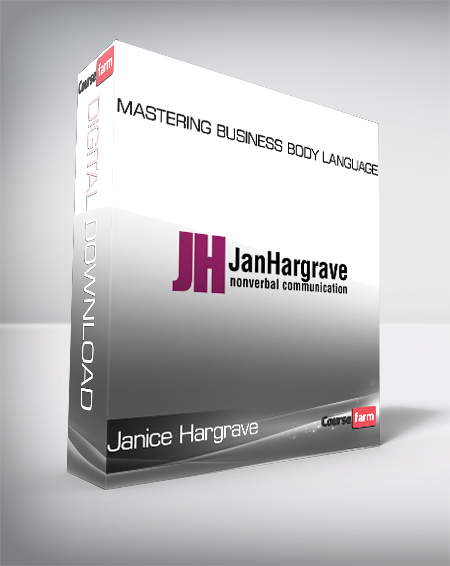 Janice Hargrave - Mastering Business Body Language