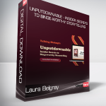 Laura Belgray - UNPUTDOWNABLE - Insider Secrets To Binge-Worthy Storytelling