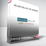 Marcus Anderson - Million Dollar List Leverage