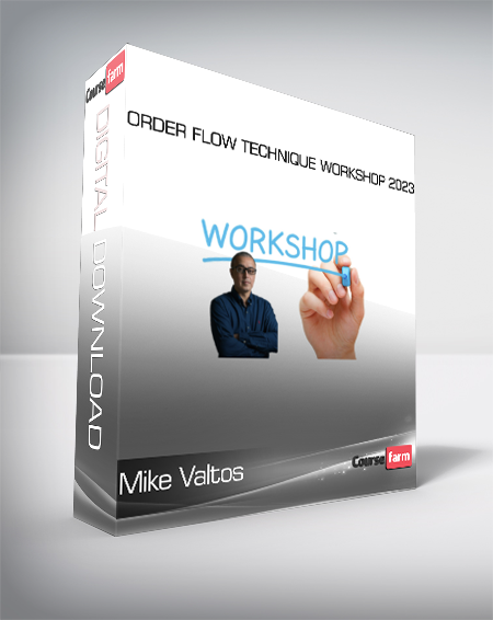 Mike Valtos - Order Flow Technique Workshop 2023