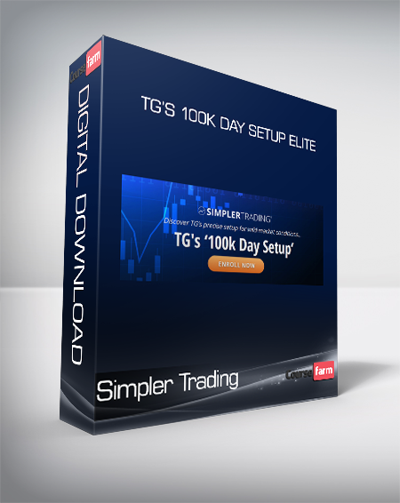 Simpler Trading - TG’s 100K Day Setup ELITE