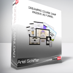 Ariel Schiffer - Dreampro Course Camp+Passive as Funnel