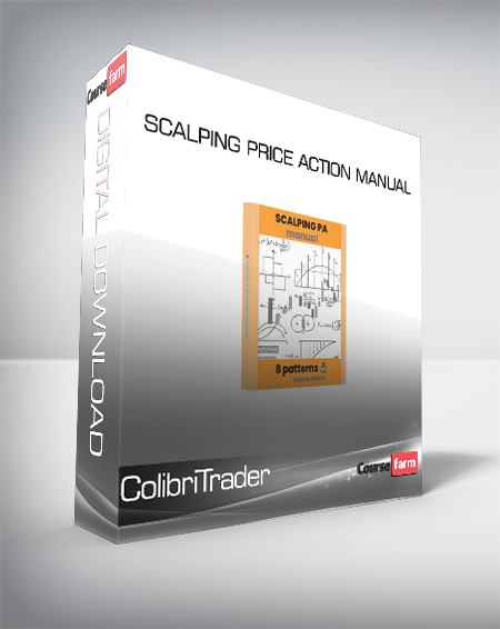 ColibriTrader - Scalping Price Action Manual