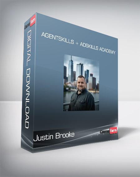 Justin Brooke - AgentSkills + AdSkills Academy