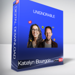 Katelyn Bourgoin - Unignorable