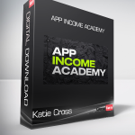 Katie Cross - App Income Academy