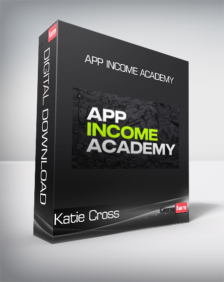 Katie Cross - App Income Academy