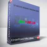 (OrderFlows) Mike Valtos - 10 Weeks Summer Program 2025